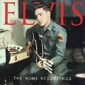 Elvis Presley : The Home Recordings